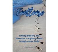 Footloose - Christha Barnard - Draft2Digital - Livre en Anglais Christha BarnardChristha Barnard (Auteur)