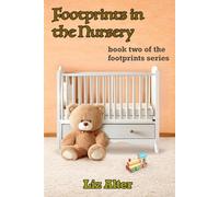 Footprints In The Nursery: Book Two of the Footprints Series