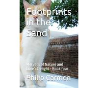 Footprints in the Sand: Marvel's of Nature and Love's Delight - Book four
