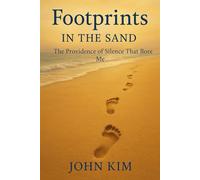 Footprints in the sand: Providence of silence that bore Me