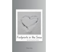 Footprints in the Snow: Haiku-Style Poetry About Heartache