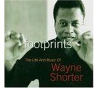 Footprints: The Life And Music Of Wayne Shorter