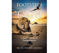 Footsteps of Faith: A Sacred Journey of Transformation
