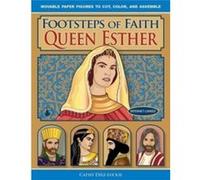 Footsteps of Faith Queen Esther by Cathy DiezLuckie Cathy DiezLuckie (Auteur)