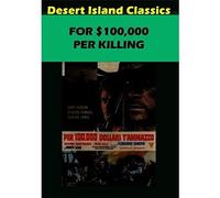 For $100,000 Per Killing