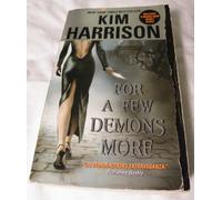 For a Few Demons More: A Reckless Witch and Bounty Hunter Races to Stop a Murderer and Prevent Catastrophe