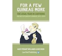 For A Few Guineas More - The Legal Year In Cartoons