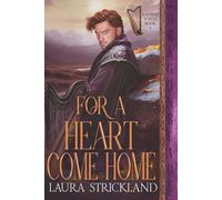 For a Heart Come Home: Scottish Historical Romance