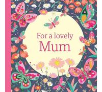 For a Lovely Mum