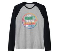 for A Minute There You Bored Me to Death Attitude - Manche Raglan