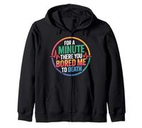 for A Minute There You Bored Me to Death Attitude - Sweat à Capuche