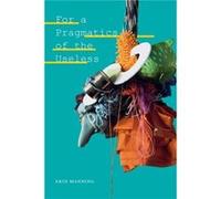 For a Pragmatics of the Useless by Erin Manning Erin Manning (Auteur)