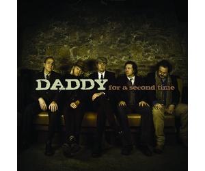 For a Second Time by DADDY( Will Kimbrough & Tommy Womack) (2009-06-16)