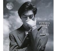For All My Loves [Import allemand]