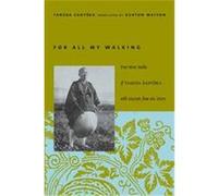 For All My Walking, Modern Asian Literature Series Burton Watson (Auteur)