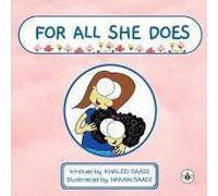 For All She Does