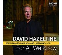 for All We Know/Digipack/Hazeltine