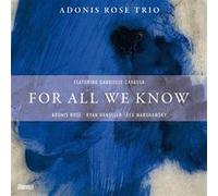 For All We Know / Adonis Rose