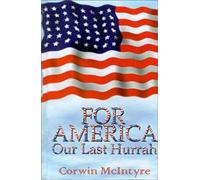For America Our Last Hurrah