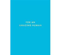 For an Amazing Human The Perfect Gift for Your Favourite Person - Summersdale Publishers - Summersdale - ebook (ePub) - Livre