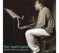For Aunt Louise by David Murray