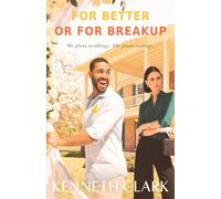 For Better or for Breakup: A Romantic Comedy