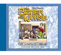 For Better Or For Worse: The Complete Library, Vol. 6