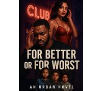 For Better Or Worst: Best Served Cold