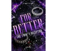 For Better: The Twin’s Deception