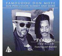 For Bobo - Sun Percussion Summit & More by Famoudou Don Moye (2010-10-19)