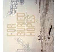 For Buried Hopes - A Thousand Bridges to Cross