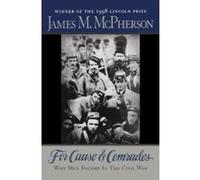 For Cause and Comrades James M. McPherson (Auteur)