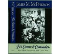 For Cause and Comrades James M. McPherson (Auteur)