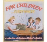 FOR CHILDREN EVERYWHERE - VARIOUS CD DUTCH PICKWICK 2007