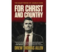 For Christ and Country: The Martyrdom of Charlie Kirk