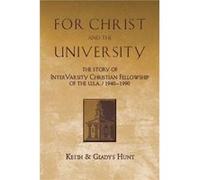 For Christ and the University by Keith Hunt Paperback Book Gladys Hunt, Keith Hunt (Auteur)