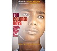 For Colored Boys Who Have Considered Suicide When the Rainbow Is Still Not Enough: Coming of Age, Coming Out, and Coming Home - [Livre en VO] Keith Boykin (Auteur)