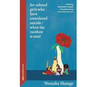 for colored girls who have considered suicide / when the rainbow is enuf: With an introduction by Bernardine Evaristo