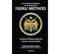 For Complex and dangerous covert operations: The Geru Method (Vol2)