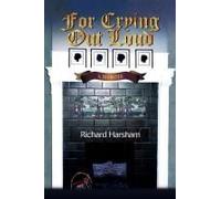 For Crying Out Loud