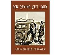 For Crying Out Loud