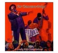 Compilation - for Dancers Only. a Lindy Hop Compilation [Import]