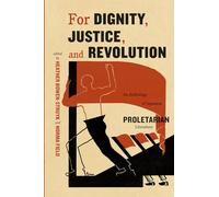 For Dignity, Justice, and Revolution: An Anthology of Japanese Proletarian Literature
