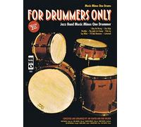For Drummers Only: Jazz Band Music Minus One Drummer