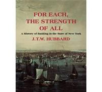 For Each the Strength of All J.T.W. Hubbard (Auteur)