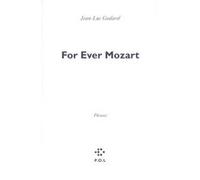 For Ever Mozart Jean-Luc Godard (Auteur)