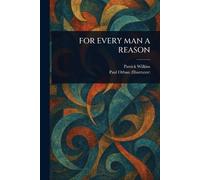 For Every Man a Reason