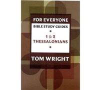 For Everyone Bible Study Guide 1 And 2 Thessalonians - Tom Wright - SPCK Publishing - Livre en Anglais - Paperback Tom WrightTom Wright (Auteur)