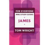 For Everyone Bible Study Guide James - Tom Wright - SPCK Publishing - Livre en Anglais - Paperback Tom WrightTom Wright (Auteur)