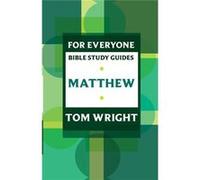 For Everyone Bible Study Guides: Matthew Wright, Tom (Auteur)